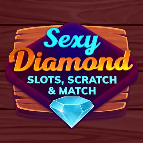 sexy slot games|Sexy Diamond Slots & Match .